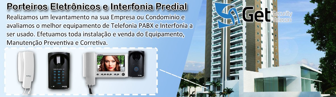 Porteiros Eletrônicos e Interfonia Predial